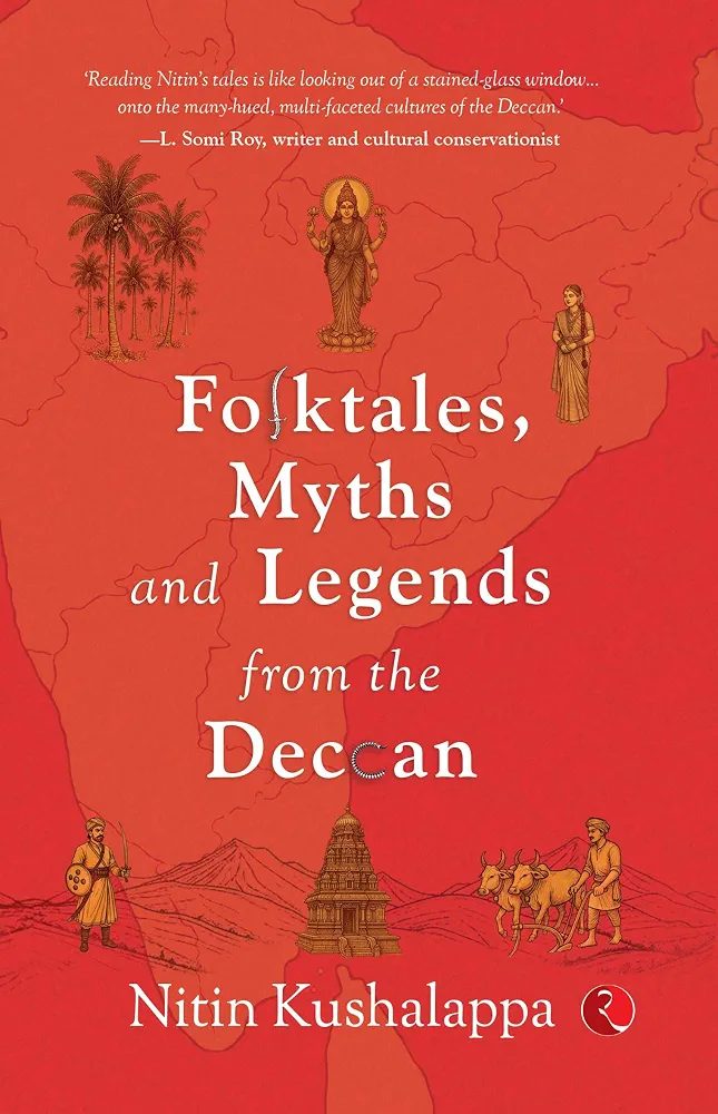 Folktales, Myths and Legends from the Deccan