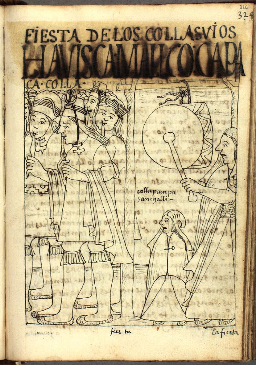 Depiction of the party of the Collasuyos presented in the 17th century book El Primer Nueva coronica y buen gobierno of Felipe Guamán Poma de Ayala .